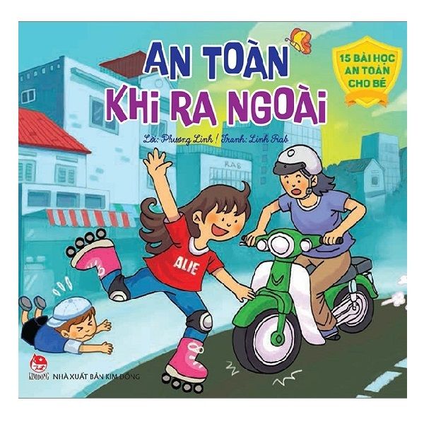 15 Bài Học An Toàn Cho Bé: An Toàn Khi Ra Ngoài