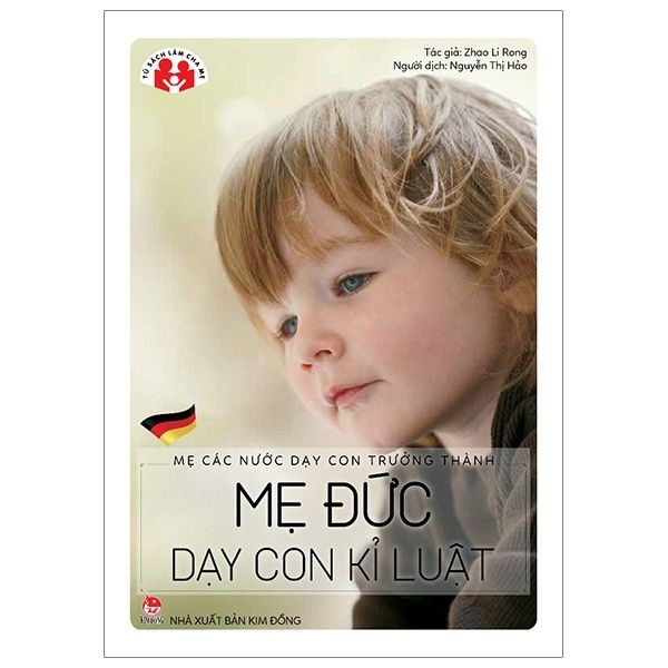 Mẹ Các Nước Dạy Con Trưởng Thành - Mẹ Đức Dạy Con Kỉ Luật