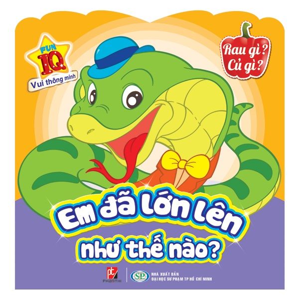 Em Đã Lớn Lên Như Thế Nào? - Rau Gì? Củ Gì?
