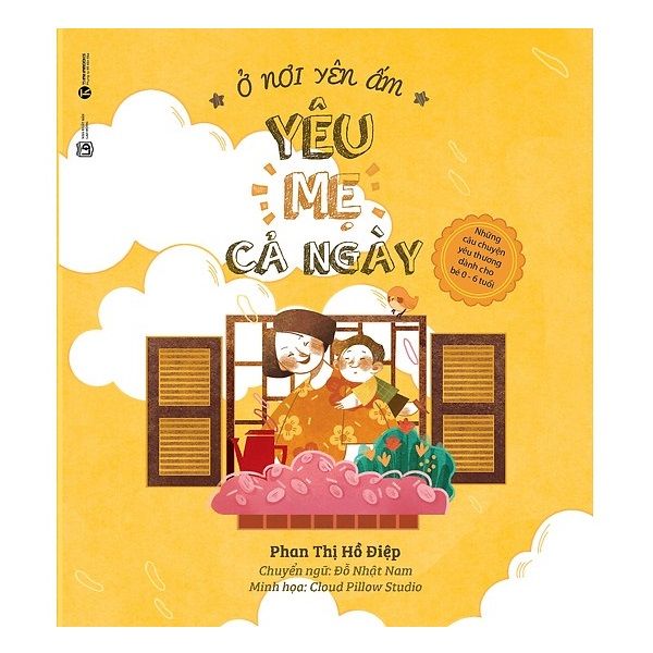 Ở Nơi Yên Ấm - Yêu Mẹ Cả Ngày
