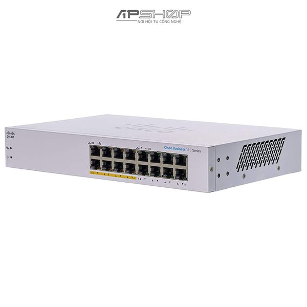 Switch Cisco CBS110 Unmanaged 16Port GE, Partial PoE with 64W power budget - Hàng chính hãng