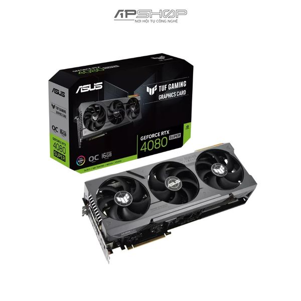 VGA ASUS TUF Gaming RTX 4080 SUPER 16GB GDDR6X OC Edition