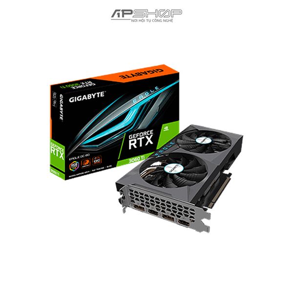 VGA GIGABYTE RTX 3060 TI EAGLE OC 8G