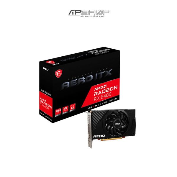 VGA MSI Radeon RX 6400 AERO ITX 4G | Chính hãng