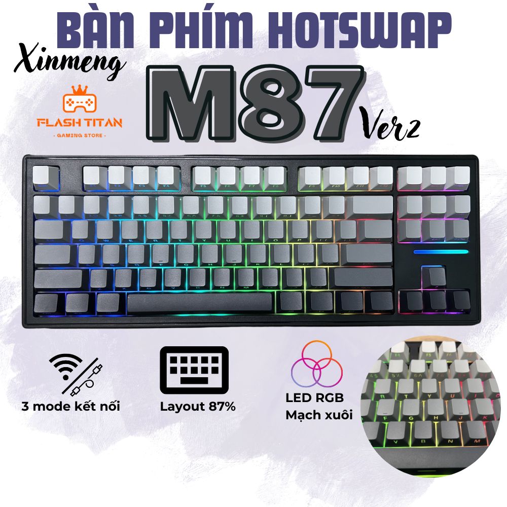 Bàn phím cơ không dây Xinmeng M87 Pro V2 - Hotswap 5 pin - Mạch xuôi - Led RGB với 3 chế độ kết nối