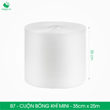  B7 - 35cmx25m - Cuộn bóng khí - màng xốp hơi 