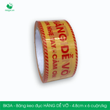  BK3A - 4.8cmx100yard - Băng keo HÀNG DỄ VỠ - Băng dính niêm phong đóng hàng 