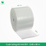  B11 - 45cmx50m - Cuộn bóng khí - màng xốp hơi 