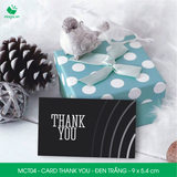  MCT04 - Card Thank you - Thiệp cảm ơn - C300 - Đen trắng - 9x5.4 cm [50 cái/pack] 