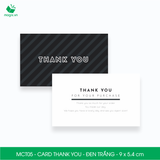  MCT05 - Card Thank you - Thiệp cảm ơn - C300 - Đen trắng - 9x5.4 cm  [50 cái/pack] 