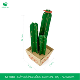  MFK04D - Cây xương rồng carton - Trụ - 7x7x18.5 cm 