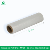  MPE1 - 50cmx3kg (lõi 0.3 kg) - Màng co PE trắng trong 