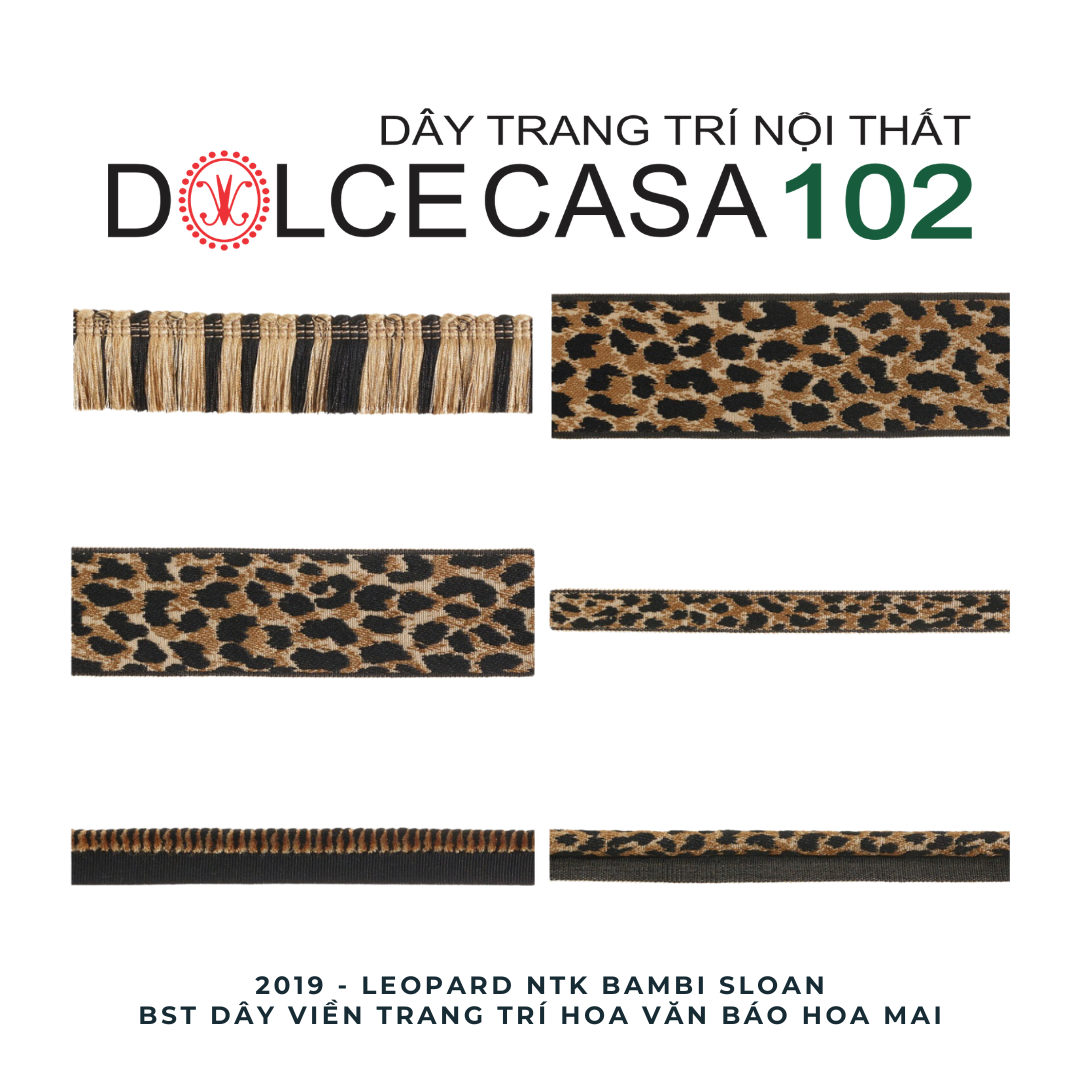 LEOPARD plus 2019 dây trang trí của NTK Bambi Sloan có sẵn tại nhà máy