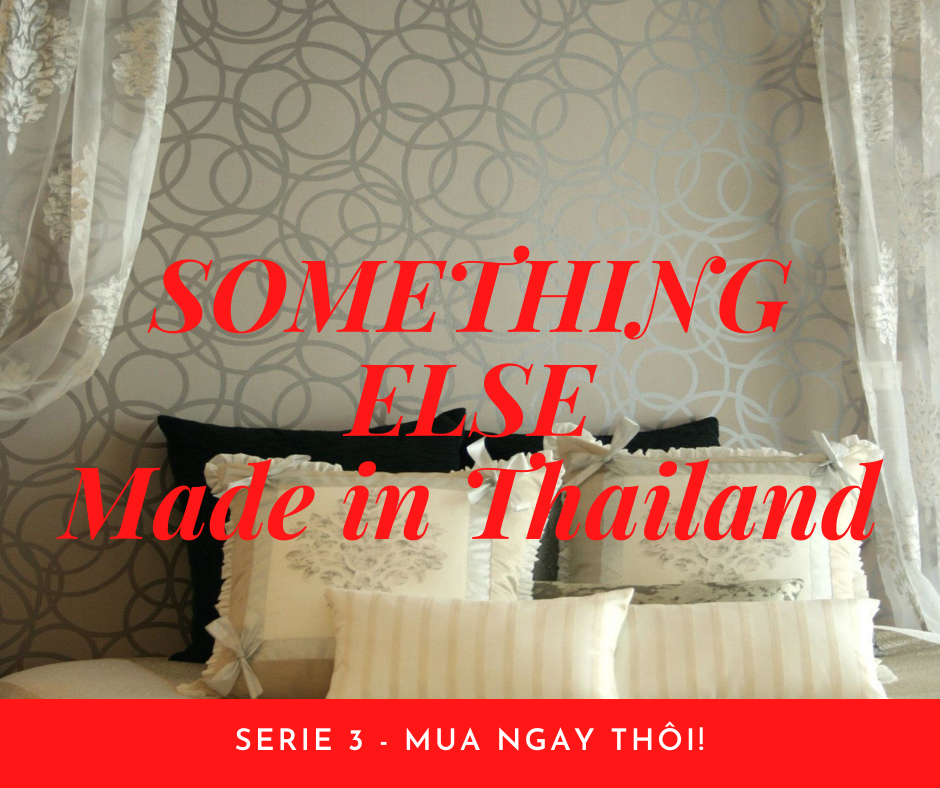 SOMETHING ELSE VƯƠNG THÁI LAN SERIE 3