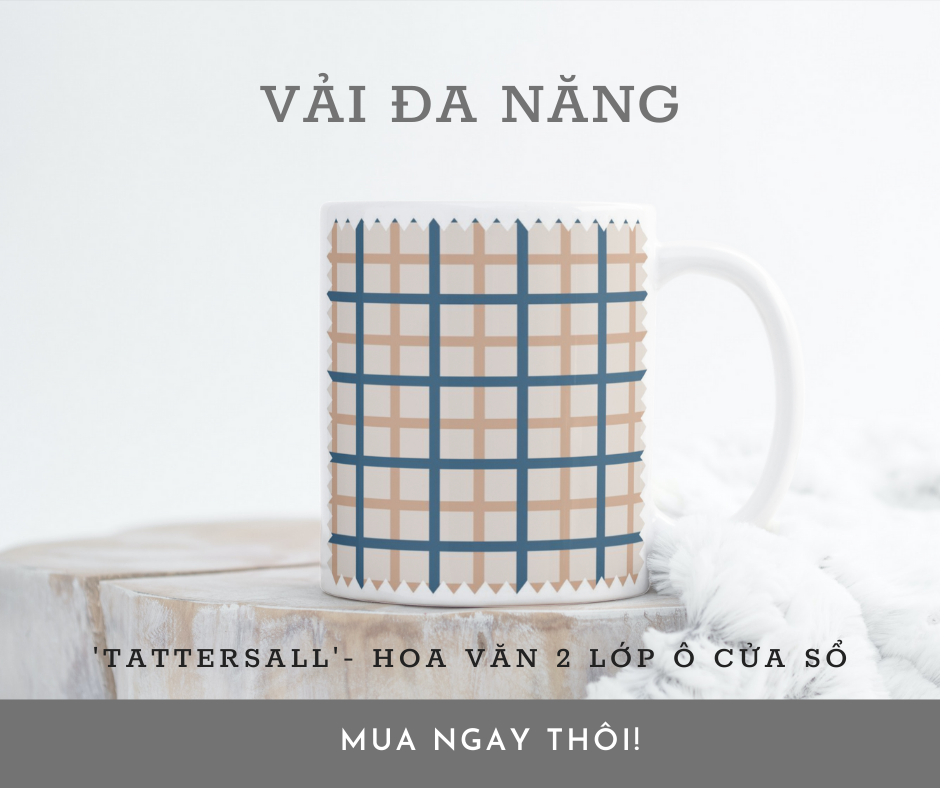 TATTERSALL NHÓM HOA VĂN VẢI ĐA NĂNG