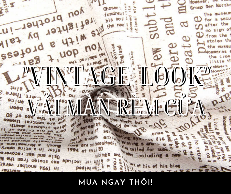  VINTAGE LOOK VẢI MÀN RÈM CỬA 