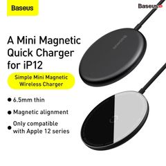 Đế sạc không dây nam châm Baseus Simple Mini Magnetic Wireless Charger dùng cho iPhone 12 Series /Samsung (15W, Wireless Magsafe Quick charger)