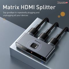 Thiết bị chia cổng HDMI 2 chiều Baseus Matrix HDMI Splitter (2 Devices to 1 Screen or 1 Device to 2 Screen, Support 4K30Hz/4K60Hz)