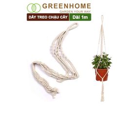 Dây treo chậu cây, dài 1m, sợi cotton đan thủ công, tinh tế, thẩm mỹ cao, phù hợp với các loại chậu |Greenhome