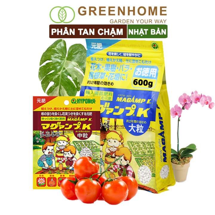 Phân tan chậm Nhật, Hyponex, Magamp K 640-6-15, giúp rễ khoẻ, hoa nhiều, bông to, đậu quả tốt |Greenhome