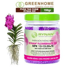 Phân tan chậm Rynan 220, chai 150gr, dùng cho phong lan ra hoa, giúp hoa bền màu, thơm lâu |Greenhome