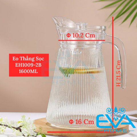  Bình Thuỷ Tinh Đựng Nước 1.6L Quai Cầm Miệng Rót Dáng Eo Thẳng Sọc EH1009-2B Vertical Stripe Glass Pitcher Jar 1600ML 