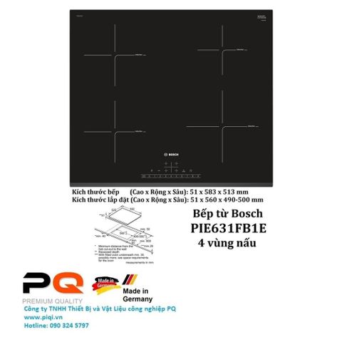  Bếp từ cao cấp BOSCH SERIE 6 PIE631FB1E - 4 vùng nấu Code: 1.30 1003032 | www.yeuhangduc.vn  | Công ty PQ 