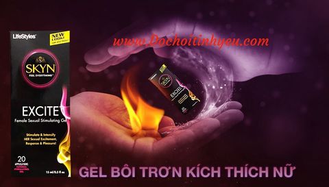 Gel bôi trơn tăng khoái cảm Excite kích thích phụ nữ sướng nhất