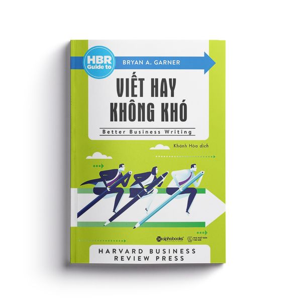 Harvard Business Review GUIDE - Viết hay không khó
