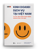 KINH DOANH DỊCH VỤ TẠI VIỆT NAM Tự tay vận hành hoạt động Marketing của bạn