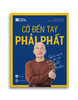 CỜ ĐẾN TAY PHẢI PHẤT - Bài học cuộc đời về nắm bắt cơ hội từ Seth Godin