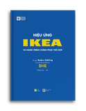 Hiệu Ứng IKEA Và Hành Trình Chinh Phục Thế Giới