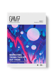 GAM7 NO.17 MARKETING TRONG THỜI KỲ SUY THOÁI - Biến mất, cầm cự hay bước đà vươn lên