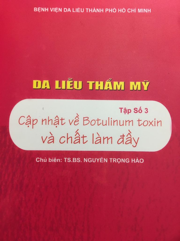 Da liễu thẩm mỹ tập 3 ( cập nhật về botulium toxin và chất làm đầy )