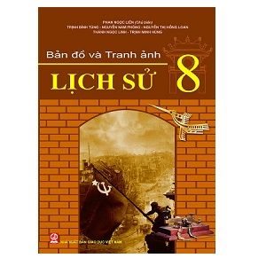 Bộ bản đồ Lịch Sử lớp 8 (15 tờ)