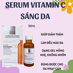 LA ROCHE POSAY SERUM VITAMIN C10 LÀM SÁNG DA 30ML