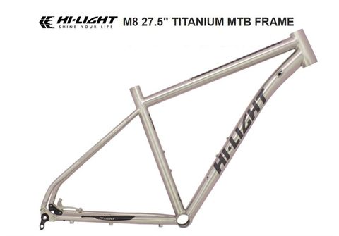  Sườn xe đạp MTB titanium Hi-Light M8 27.5 142 