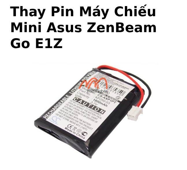 Thay Pin Máy Chiếu Mini Asus ZenBeam Go E1Z