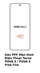 Dán PPF Màn Hình Điện Thoại Tecno POVA 5 / POVA 5 Free Fire