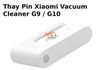 Thay Pin Xiaomi Vacuum Cleaner G9 / G10