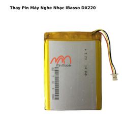 Thay Pin Máy Nghe Nhạc iBasso DX220