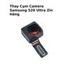 Thay Cụm Camera Samsung S20 Ultra Zin Hãng