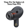 Thay Pin Tai Nghe LG Tone Free FP9