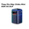 Thay Pin Máy Chiếu Mini AUN X6 DLP