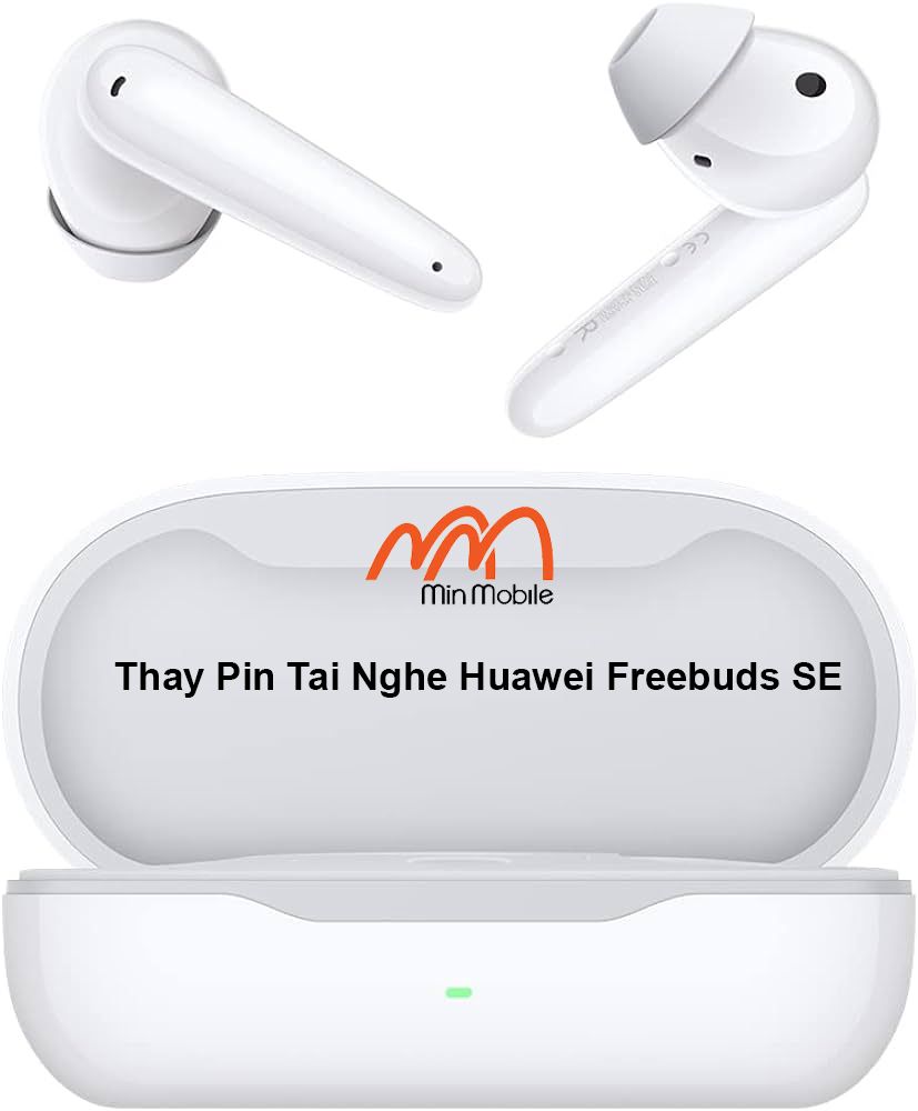 Thay_Pin_Tai_Nghe_Huawei_Freebuds_SE