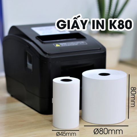  Giấy in hóa đơn K80x80 - Giấy in nhiệt in bill Pos 