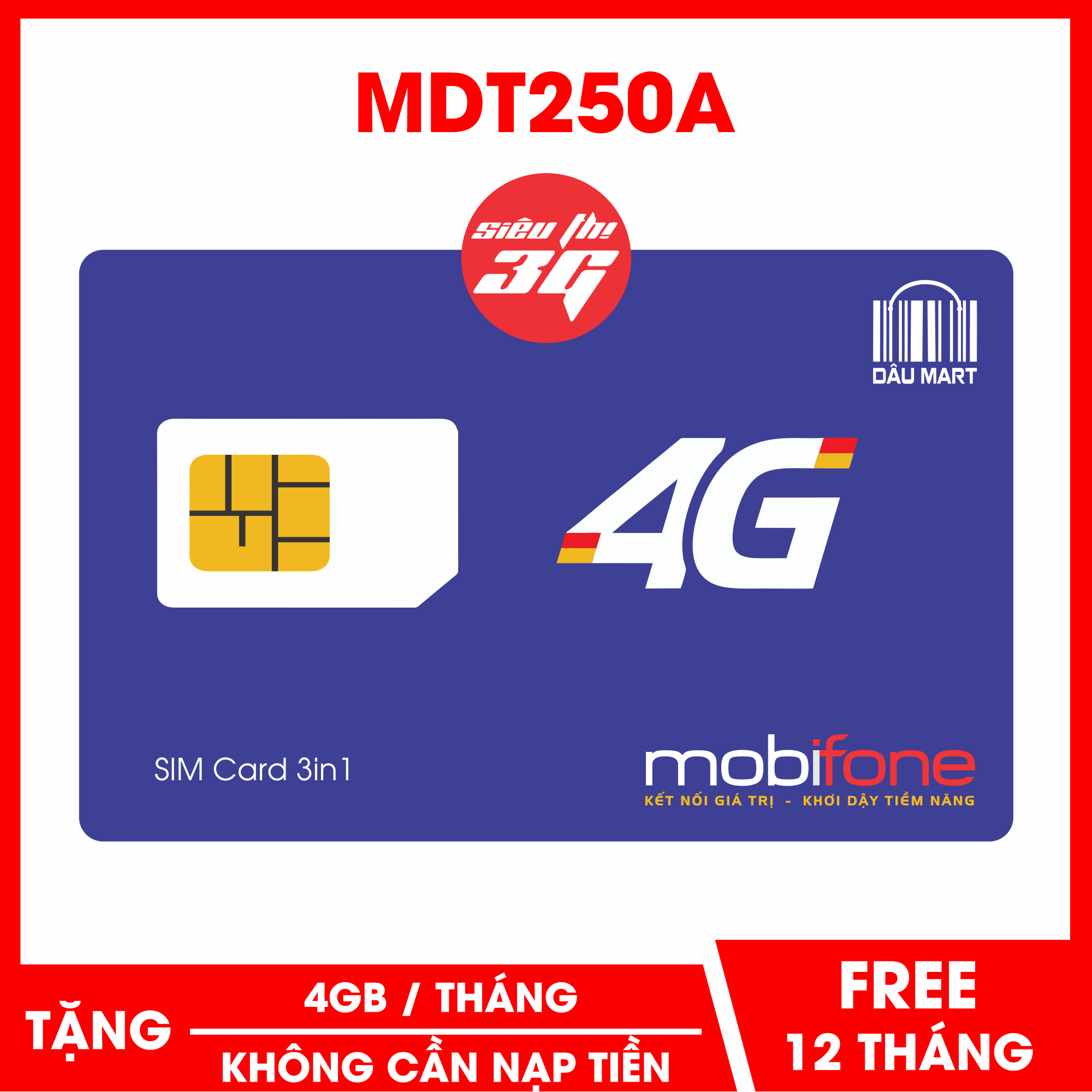 SIM 4G Mobifone MDT250A Trọn Gói 1 Năm (4GB/Tháng) Không Cần Nạp Tiền