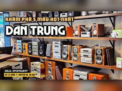  5 MẪU DÀN TRUNG HOT NHẤT NĂM: KENWOOD, DENON, ONKYO, SANSUI 