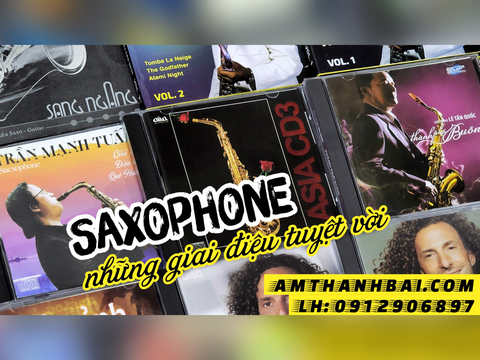  BỘ 9 CD HOÀ TẤU SAXOPHONE: NHỮNG GIAI ĐIỆU TUYỆT VỜI 