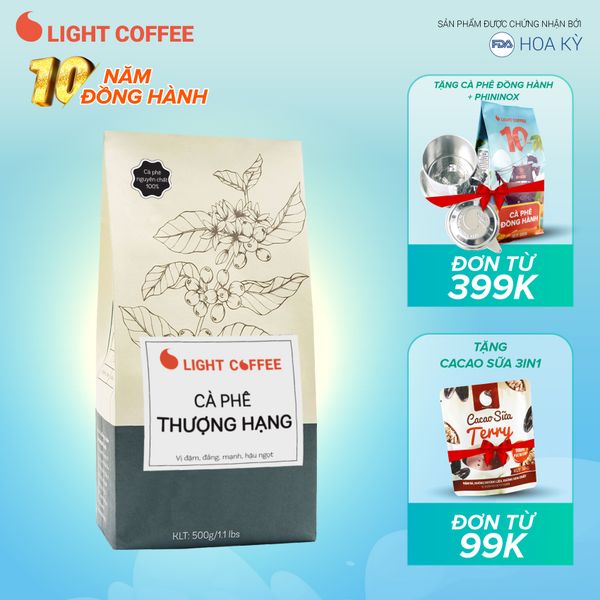 500gr - Cà phê hạt vị đậm, đắng mạnh, hậu ngọt Robusta Thượng hạng - Light Coffee